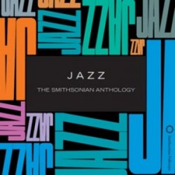 Jazz: The Smithsonian Anthology [6CD] (2011)