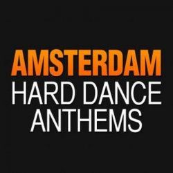VA - Amsterdam Hard Dance Anthems (2012) 