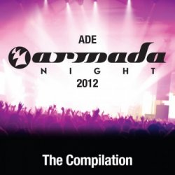 VA - ADE Armada Night 2012: The Compilation (2012)
