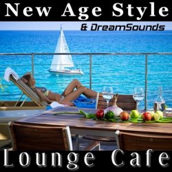 VA - New Age Style - Lounge Cafe (2012)