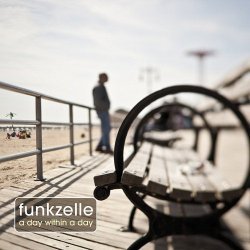 Funkzelle - A Day Within A Day (2012) 