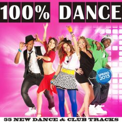 VA - 100% Dance Spring (2013)