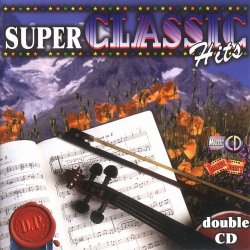VA - Super classic hits (2001)