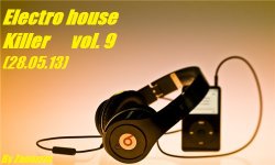 VA - Electro house Killer vol.9 (28.05.2013)