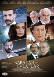 Отцы и дети / Babalar Ve Evlatlar (2012)