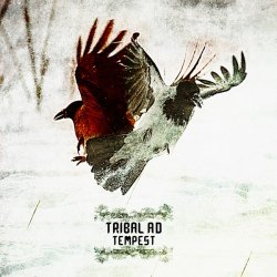 Tribal A.D. - Tempest - (2012)