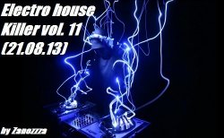 VA - Electro house Killer vol.11 (2013)
