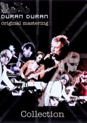 Duran Duran - Collection (Original Mastering) (1981-2011)