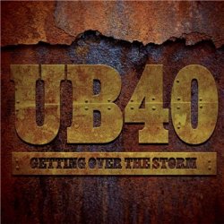 UB40 - Getting Over the Storm (2013)