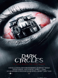 Темные круги / Dark Circles (2013)
