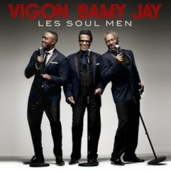 Vigon Bamy Jay - Les Soul Men (2013)