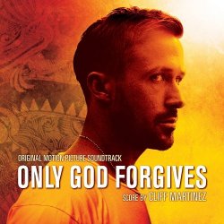 OST - Только Бог простит / Only God Forgives  (2013)