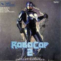 OST - Робокоп 2 / Робот-полицейский 2 / RoboCop 2 (1990)