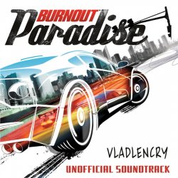 OST - Burnout Paradise City (2009) 