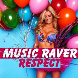VA - Music Raver Respect (2013)