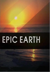 Живая природа: прямой репортаж / EPIC EARTH (2009)