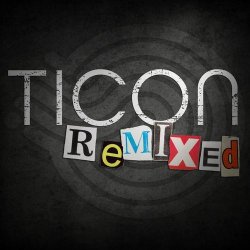 Ticon - Remixed (2013)