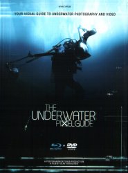 Подводный учебник по пикселям / The Underwater Pixelguide (2012)