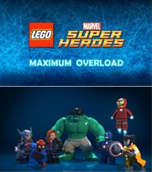 LEGO Marvel Супер Герои: Максимальная перегрузка / LEGO Marvel Super Heroes: Maximum Overload (1 сезон) (2013)
