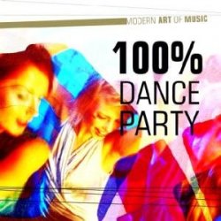 VA - 100 % Party Dance (2013)