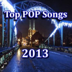 VA - Top POP Songs of 2013