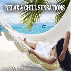VA - Relax & Chill Sensations (2013)