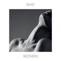 Rhye - Woman (2012)