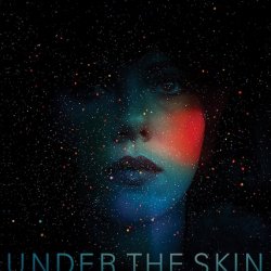 Mica Levi - Under the Skin (2014)