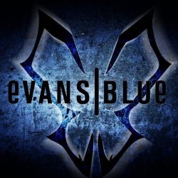 Evans Blue - Дискография (2006-2012)