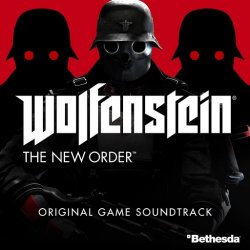 OST - Wolfenstein: The New Order (2014)