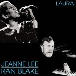 Jeanne Lee &amp; Ran Blake - Laura (2012) 