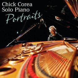 Chick Corea - Solo Piano: Portraits (2014)