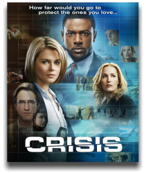Кризис / Crisis (1 сезон 2014)
