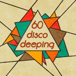 VA - 60 Disco Deeping (Nu-Disco & Chillhouse Music Bar Selection) (2014)