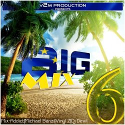 Various Artists - Big Mix 6 (2014)