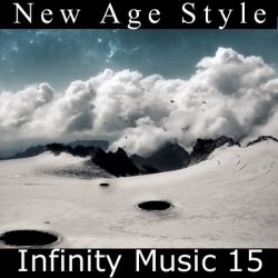 VA - New Age Style - Infinity Music 1-15 (2012-2014) 