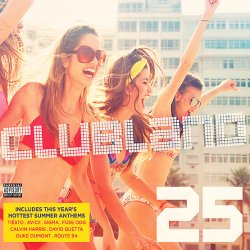 VA - Clubland 25 [Explicit] (2014)