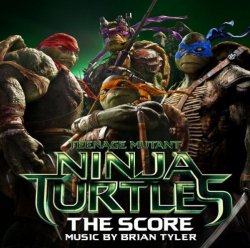 OST - Черепашки-ниндзя / Teenage Mutant Ninja Turtles: The Score (2014)