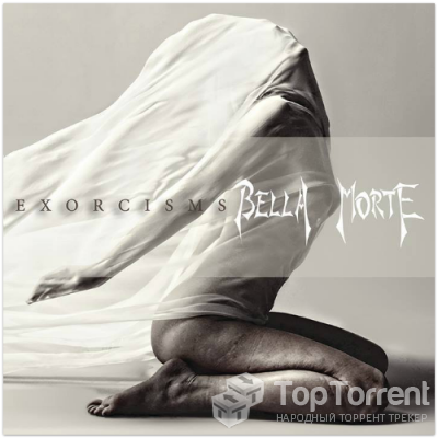 Bella Morte - Exorcisms (2014)