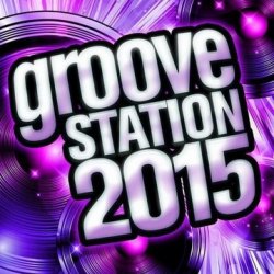 VA - Groove Station 2015 (2015)