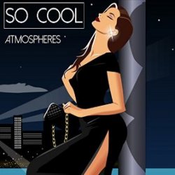 VA - So Cool Atmospheres (2015)