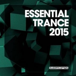 VA - Essential Trance 2015 (2015)