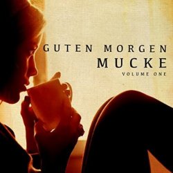 VA - Guten Morgen Mucke Vol. 1 (2015)