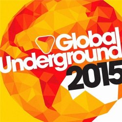 VA - Global Underground 2015 (2015)