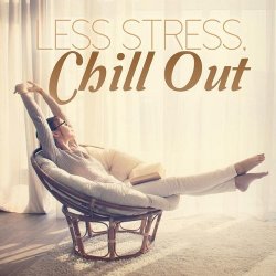 VA - Less Stress ChillOut (2015)