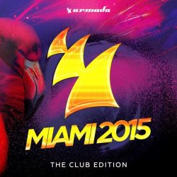 VA - Armada Miami 2015 (The Club Edition) (2015) MP3