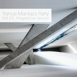 VA - Trance Maniacs Party: Progressive Session #63 (2015)