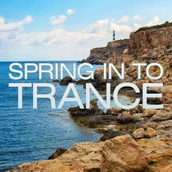 VA - Spring in to Trance (2015)
