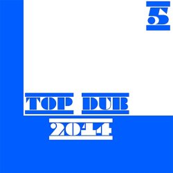 VA - Top Dub 2014, Vol. 5 (2015)