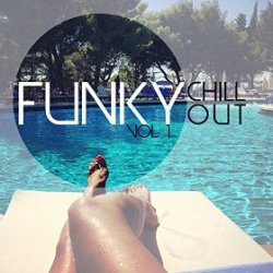 VA - Funky Chill out Vol 1 (2015)